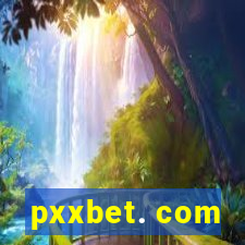 pxxbet. com